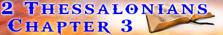 2 Thessalonians Chapter 3
