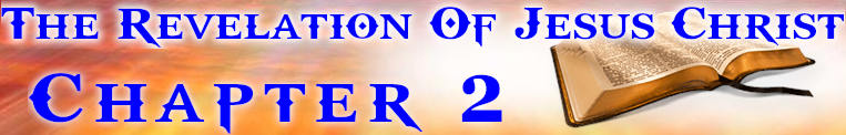 The Revelation Of Jesus Christ Chapter 2