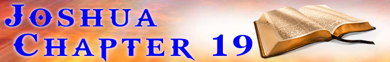 Joshua Chapter 19