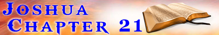Joshua Chapter 21