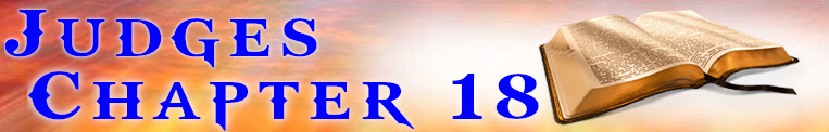 Judges Chapter 18