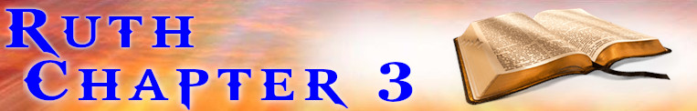 Ruth Chapter 3