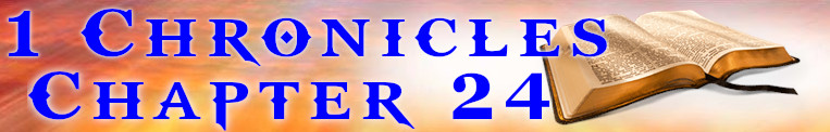 1 Chronicles Chapter 24